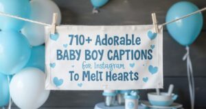 710+ Adorable Baby Boy Captions for Instagram to Melt Hearts