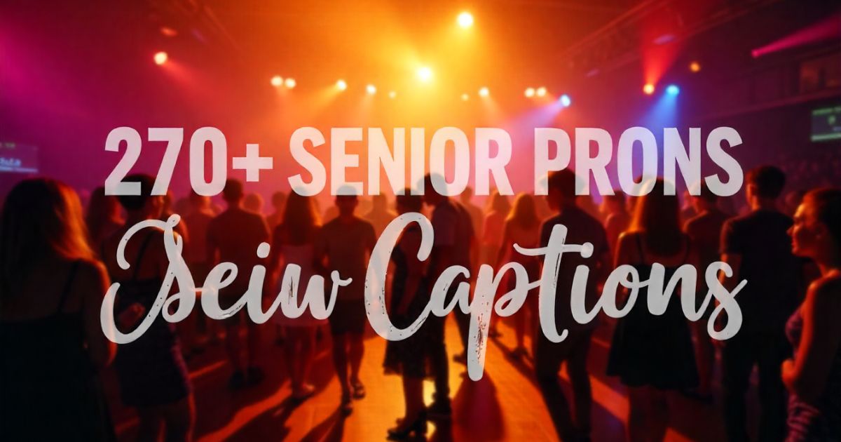 270+ Senior Prom Captions for Instagram That Hit Hard